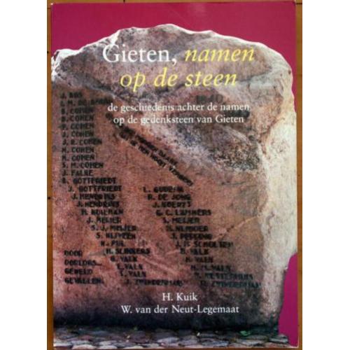 Gieten, namen op de steen - H. Kuik 1940-1945 WO2 Drenthe