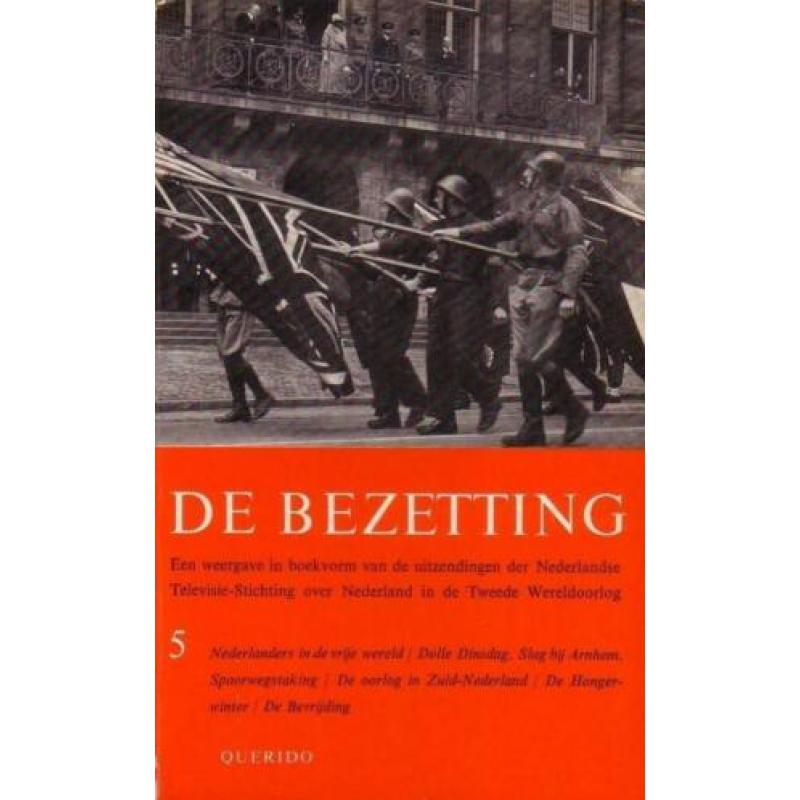 De bezetting. 5-Delige serie van dr. Lou de Jong. Pocketuitg