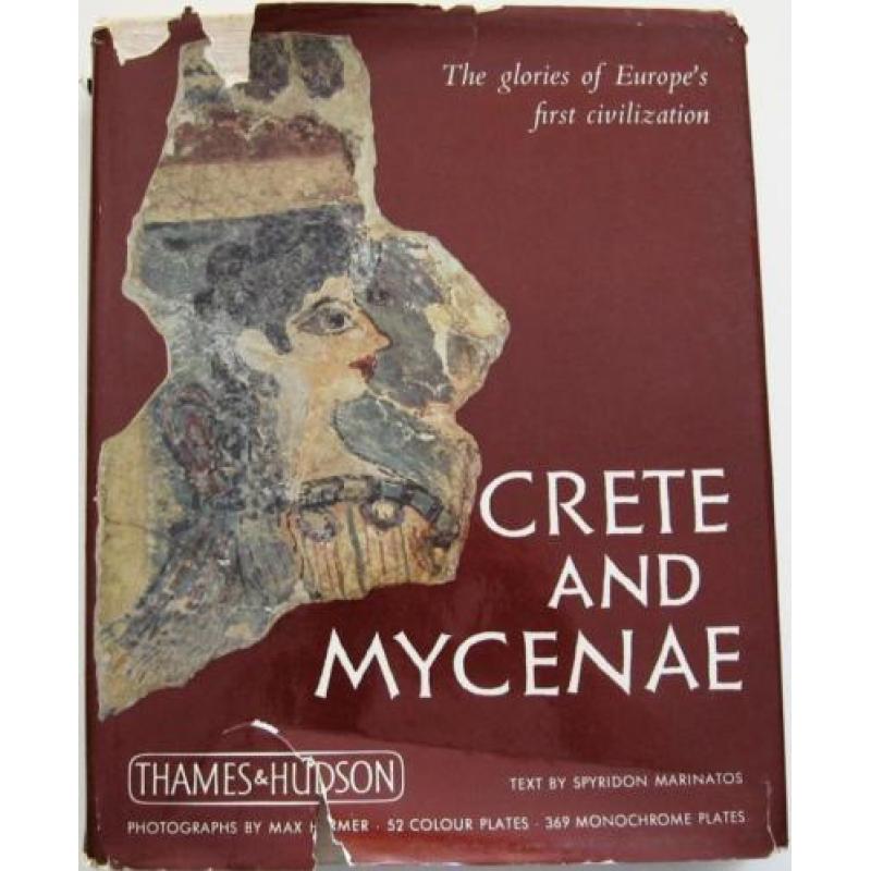 Crete and Mycenae HC Marinatos - Oudheid Kreta Mycene